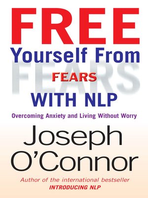 cover image of Free Yourself From Fears with NLP